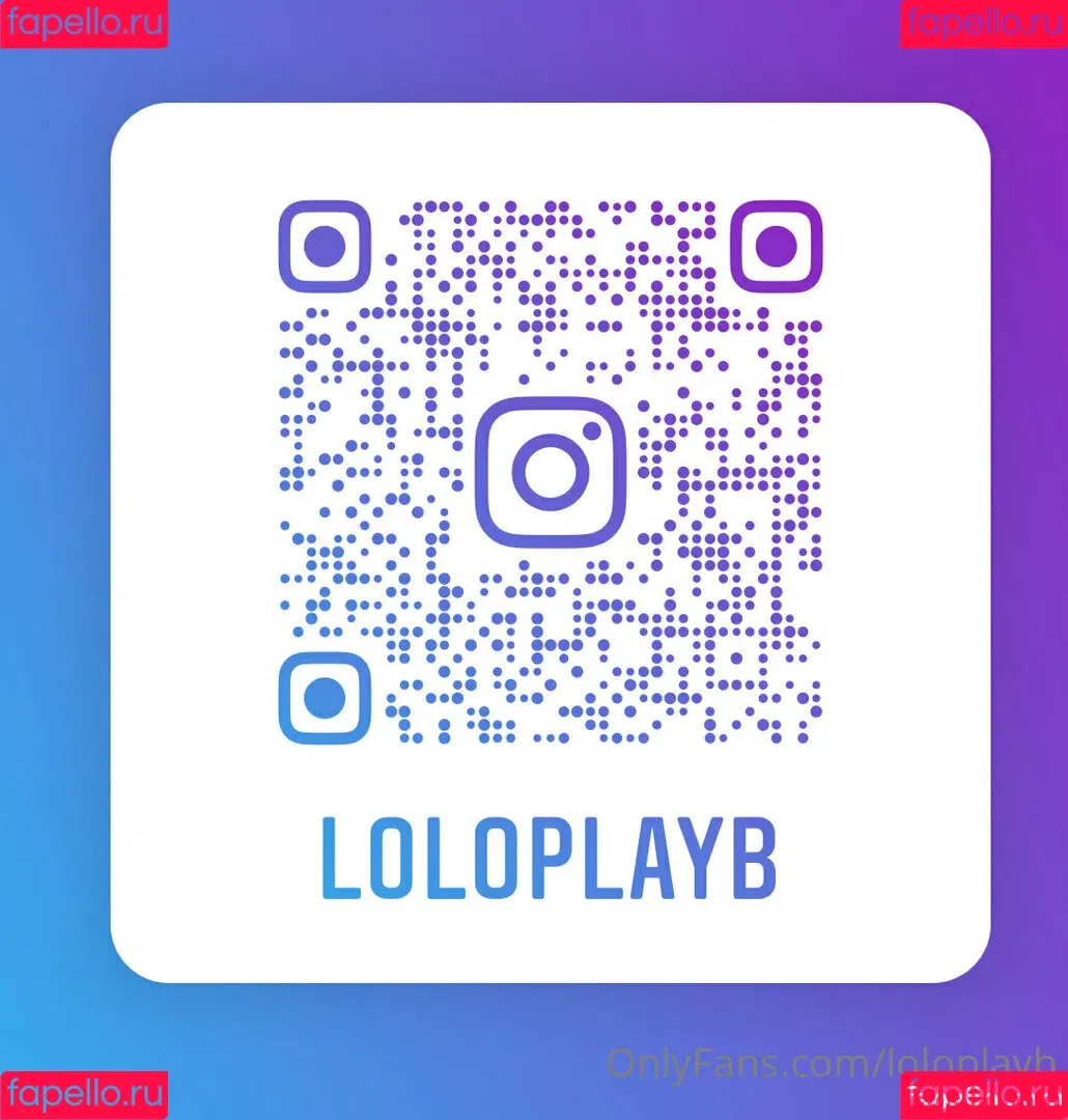 loloplayb Onlyfans Photo Gallery 