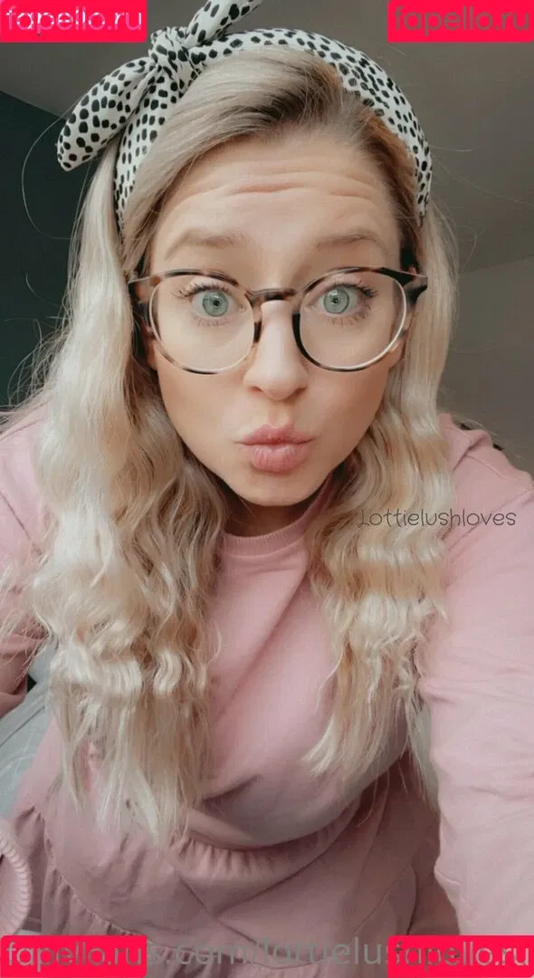 lottielushlovesfree Onlyfans Photo Gallery 